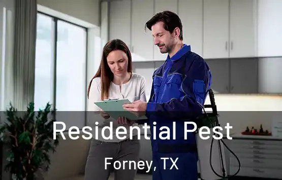  Residential Pest Forney, TX